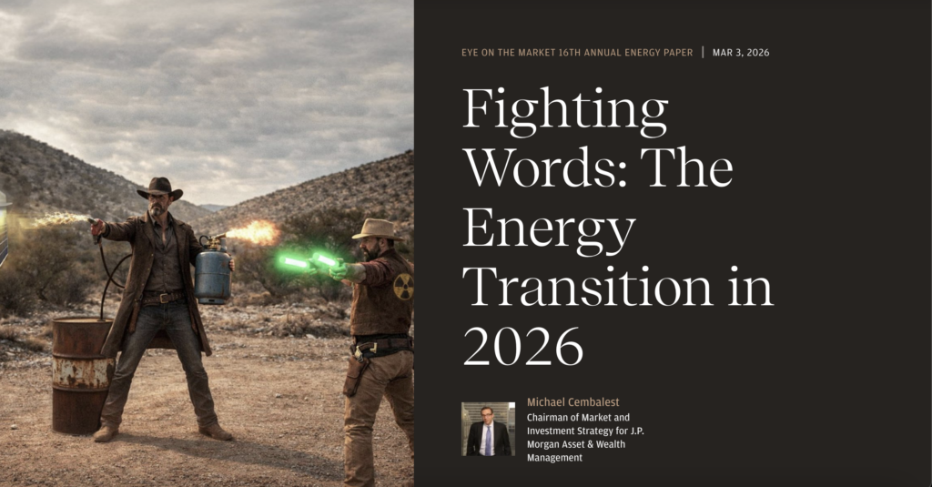 Recapping J.P. Morgan’s 2026 Energy Paper
